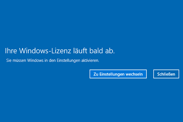[2023] Gelöst – Ihre Windows Lizenz läuft bald ab Windows 10