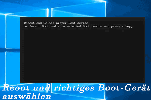 [2024] Schnelles Beheben des Fehlers „Reboot and Select Proper Boot Device“ von Windows