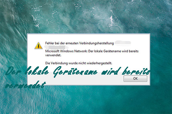 Der Lokale Gerätename Wird Bereits Verwendet [2025] 5 Lösungen: Der lokale Gerätename wird bereits verwendet - MiniTool