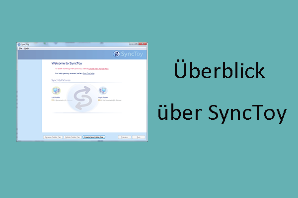 Hier wissen Sie die Einzelheiten, wie man SyncToy nutzt - MiniTool