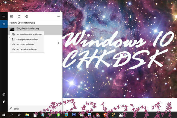 (4 Wege) Mit Windows 10 CHKDSK Festplattenfehler reparieren