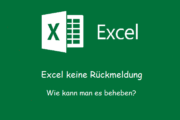 9 Lösungen - Excel keine Rückmeldung beheben und Daten retten