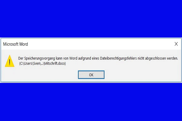 Gelöst - Der Speicherungsvorgang kann von Word aufgrund eines Dateiberechtigungsfehlers nicht abgeschlossen werden