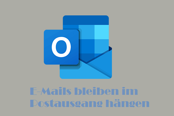 (5 Lösungen) E-Mails bleiben im Postausgang hängen[2024 Update]