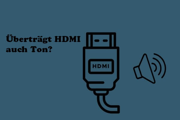 Überträgt HDMI auch Ton? Problembehandlung bei HDMI ohne Ton