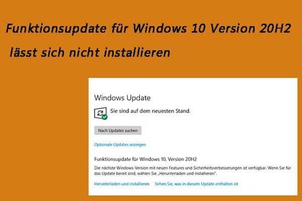 Funktionsupdate für Windows 10 Version 20H2 lässt sich nicht installieren