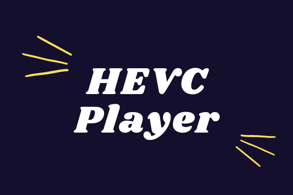 die-5-besten-hevc-player-wie-man-hevc-videodateien-ffnet-minitool