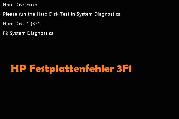 6 Lösungen für HP Festplattenfehler 3F1