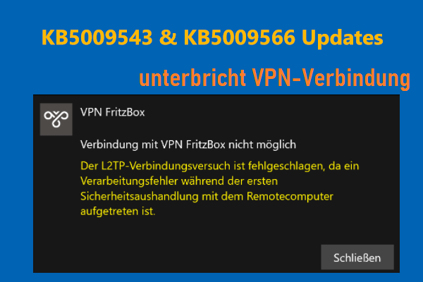 Windows Update (KB5009543 & KB5009566) unterbricht Ihre VPN-Verbindung