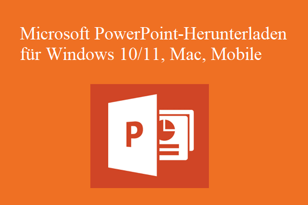 Microsoft PowerPoint-Download für Windows 10/11, Mac, Mobile