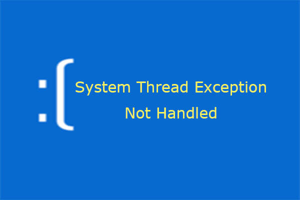 6 Wege zur schnellen Behebung von System Thread Exception Not Handled ...