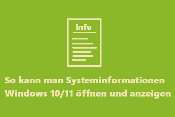 10 Wege: So kann Systeminformationen Win10/11 öffnen und anzeigen
