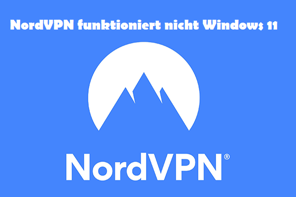 (14 Lösungen) NordVPN funktioniert nicht Windows 11