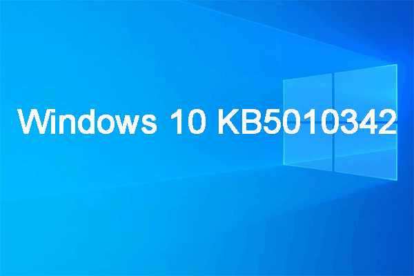 Windows 10 KB5010342 für 20H2, 21H1 und 21H2 ist jetzt verfügbar