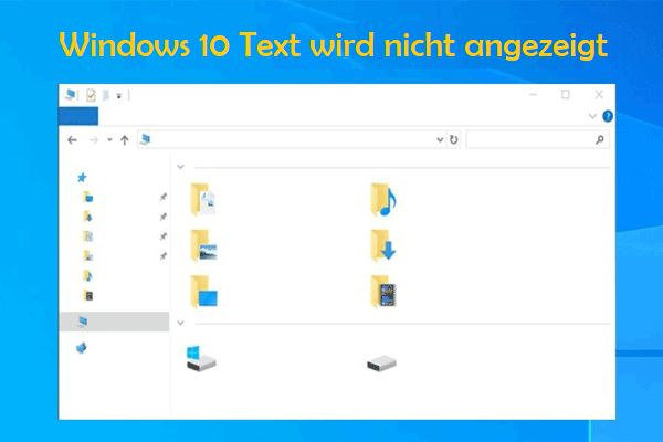8 Wege - Windows 10 Text wird nicht angezeigt - MiniTool