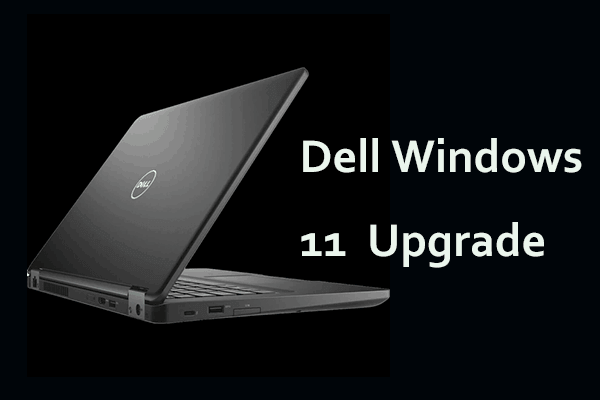Ein vollständiges Handbuch über Dell Windows 11 Upgrade