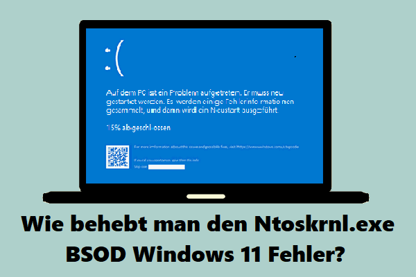 [9+ Wege] Wie behebt man den Ntoskrnl.exe BSOD Windows 11 Fehler?