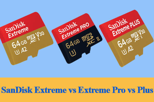 SanDisk Extreme VS. Extreme Pro VS. Extreme Plus: Welche ist besser?