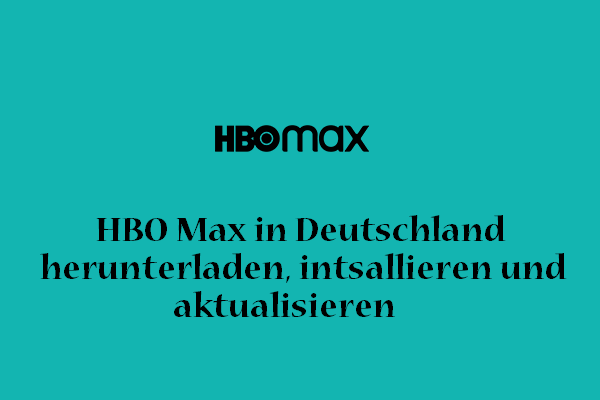 HBO Max für Windows/iOS/Android/TV herunterladen und installieren