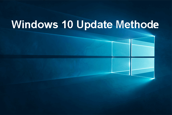 Windows 10-Update: 5 Möglichkeiten, Windows 10 zu aktualisieren