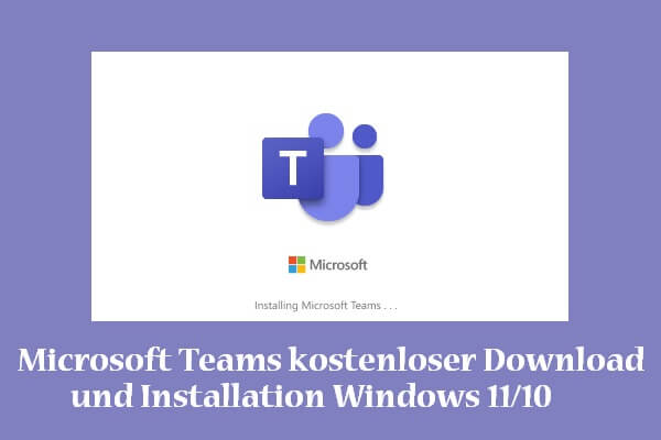 Anleitung zum kostenlosen Download von Microsoft Teams Win 10/11