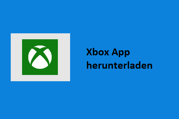 Herunterladen der Xbox-App unter Windows 11/10 oder Mac & Installieren der App