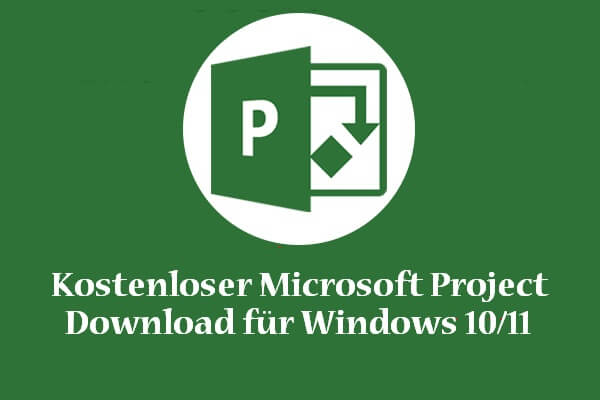 Kostenloser Microsoft Project Download für Windows 10/11