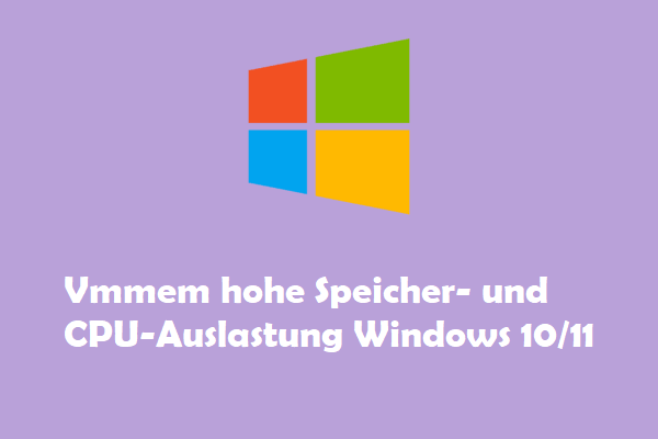 Lösungen für Vmmem hohe Speicher- und CPU-Auslastung Windows 10/11