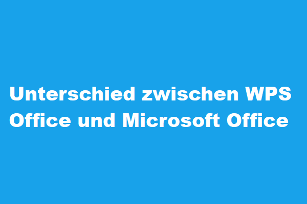 WPS Office vs. Microsoft Office - Unterschiede