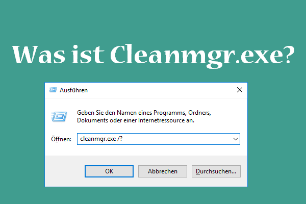 Was ist Cleanmgr.exe? Ist es sicher? Wie kann man es benutzen?