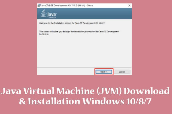 Java Virtual Machine (JVM) Download & Installation Windows 10/8/7