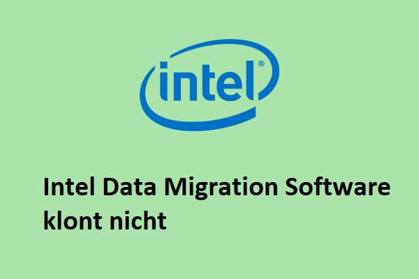 Klont Intel Data Migration Software nicht? Hier sind die Lösungen ...