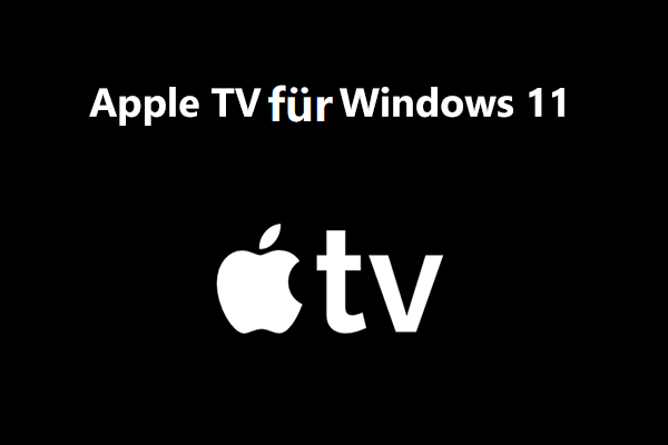 2 Wege - Apple TV unter Windows 11 herunterladen und installieren