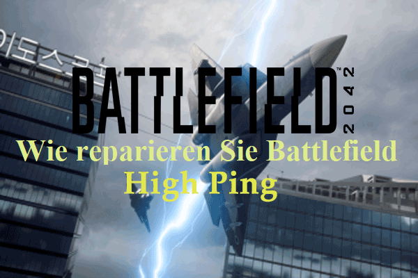 So reparieren Sie Battlefield 2042 High Ping unter Windows 10/11