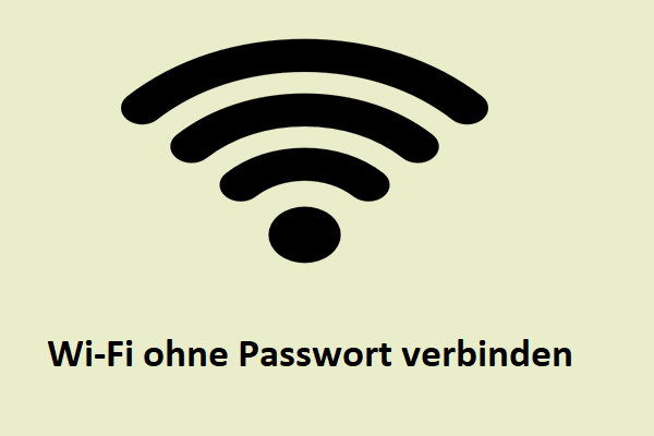 Wi-Fi ohne Passwort verbinden - 3 Wege für Sie
