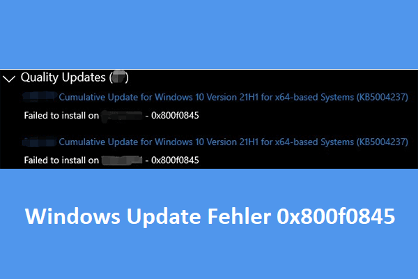 Windows Update mit Fehlercode 0x800f0845 fehlgeschlagen? Hier sind Lösungen!