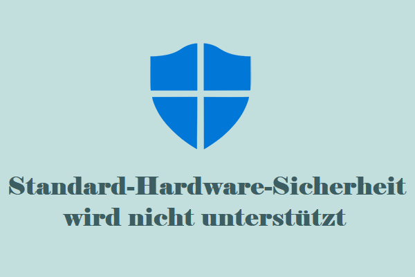 Lösungen: Standard-Hardware-Sicherheit wird nicht unterstützt