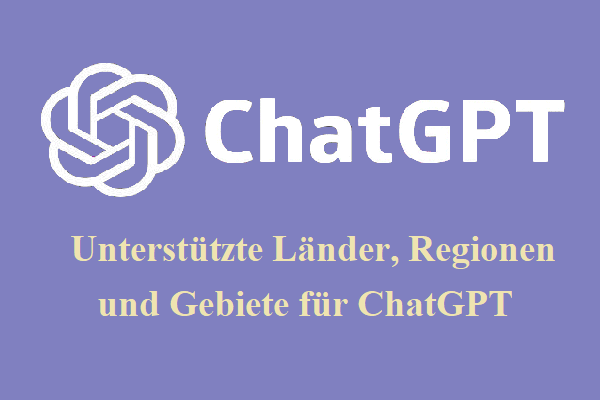 Unterstützte Länder, Regionen und Gebiete für ChatGPT