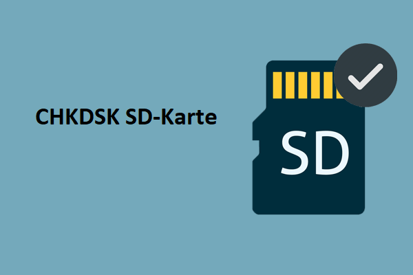 CHKDSK SD-Karte: Reparieren Sie beschädigte/korrumpierte SD-Karte mit CHKDSK