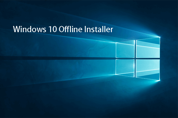 Windows 10 Offline Installer: Windows 10 22H2 Offline installieren - MiniTool