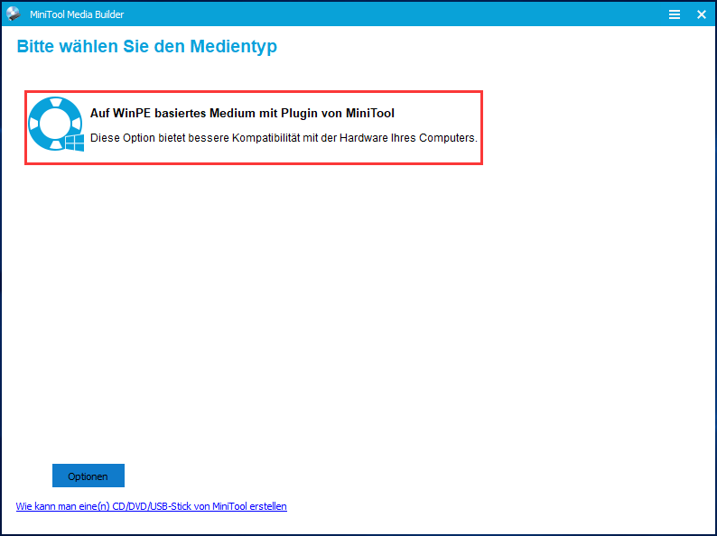 Starten Sie die WinPE-basierte Medienerstellung