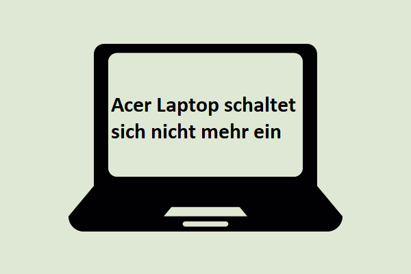Acer Laptop schaltet sich nicht mehr ein – Gelöst