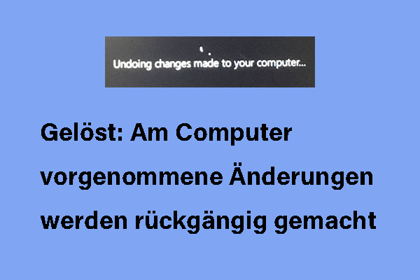 Am Computer Vorgenommene änderungen Werden Rückgängig Gemacht de.minitool.com