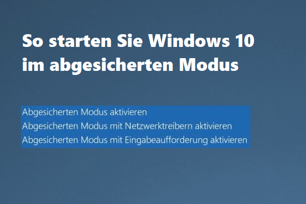 Wie Kann Man Windows 10 Im Abgesicherten Modus Starten?