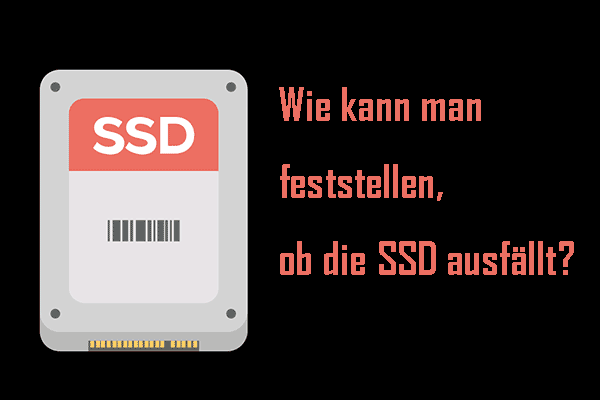 7+ Anzeichen: Wie kann man feststellen, ob die SSD ausfällt?