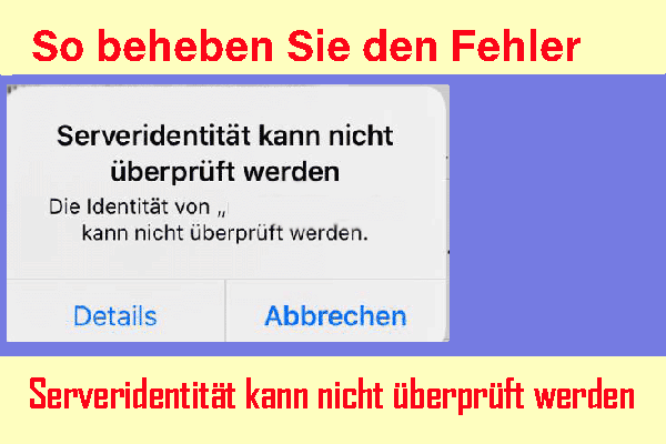 Was Bedeutet Serveridentität Kann Nicht überprüft Werden