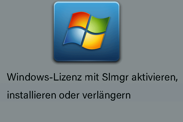 Windows-Lizenz mit Slmgr aktivieren, installieren oder verlängern
