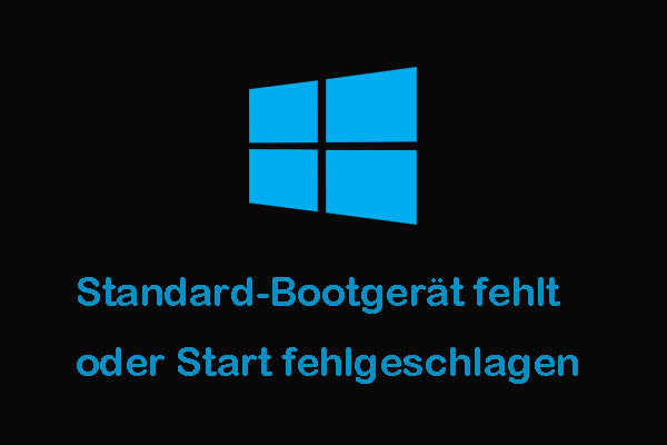 Gelöst: Windows-Startfehler „Standard-Bootgerät fehlt oder Start ...