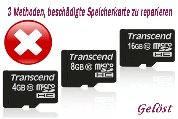 Mit einem erstaunlichen Tool Daten von beschädigter Speicherkarte wiederherstellen
