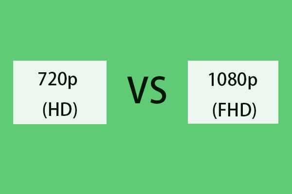 720p vs 1080p video